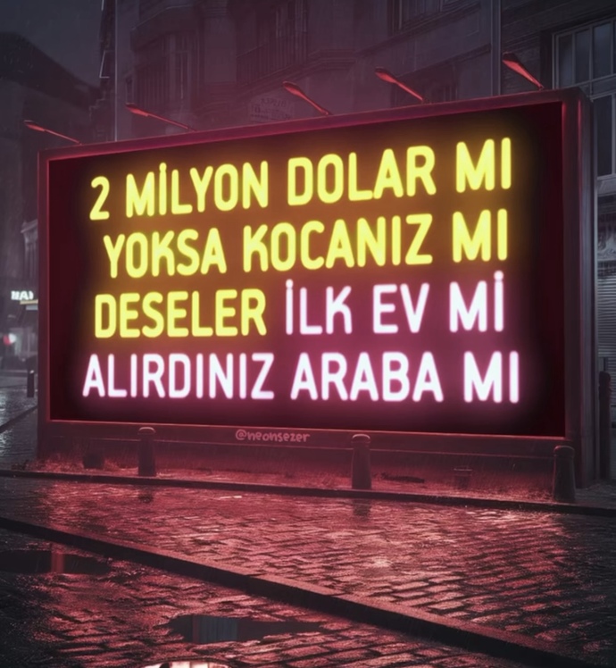 2 milyon dolar mı yoksa eşiniz mi deseler ne dersin?