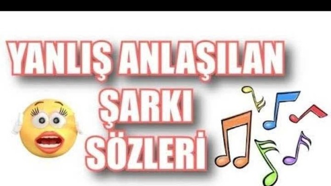 Yanlış söylediğin bi şarkı var mıydı?