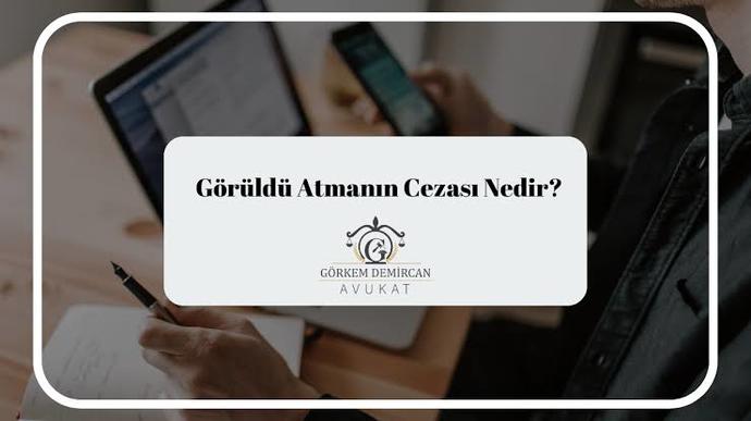 Görüldü atmanın cezası ne olmalı, acaba ne yapsam?