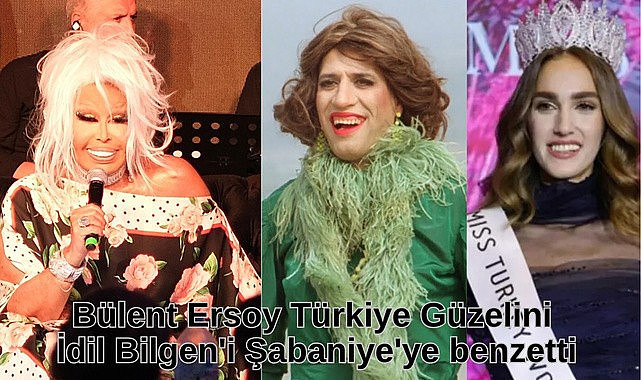 Bülent Ersoy Türkiye Güzeli İdil Bilgeni Şabaniyeye benzetti sizin düşünceleriniz neler?