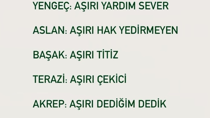 Senin aşırıya kaçan huyların neler?