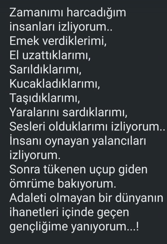 Sizin kalbinizi kıran bir gün kırdığı kalbe muhtaç olur mu?