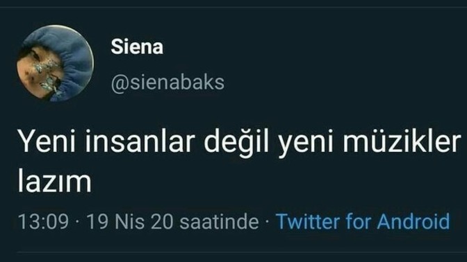 Aklınıza gelen ilk şarkıyı paylaşır mısınız?