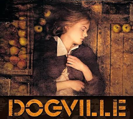 Dogville yi izlediniz mi?