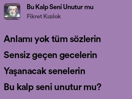 Geceye canınızı acıtan bir şarkı bırakın desem hangi şarkıyı bırakırdınız?