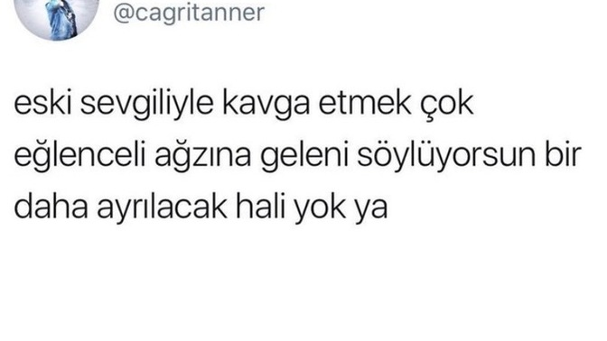 Eski sevgilinizle en son ne konuştunuz?