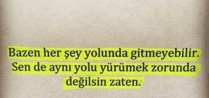 Hayatınızda her şey yolunda mı?