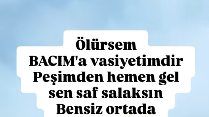 Size verilen bir vasiyeti yerine getirir misiniz?