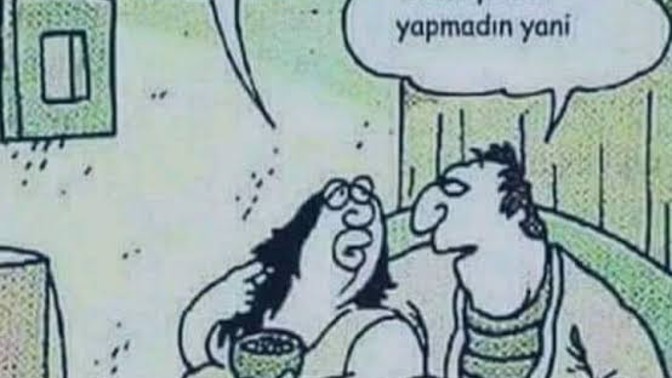 Eşiniz, siz eve geldiğinizde yemek yapmamış olsa ve "yine seni sevmekten başka hiçbir şey yapmadım bugün" dese, ne yapardınız?