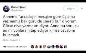 Size görüldü atıldı mı nasıl tepki veriyorsunuz?