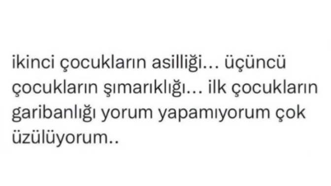 Ailede kaçıncı çocuksunuz?