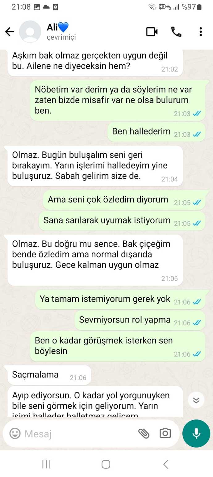 Beni sevmiyor mu? Kim haklı? Kendisi nişanlım şehir dışında yaşıyor. Avukat. İş için geldi 3 günlüğüne?