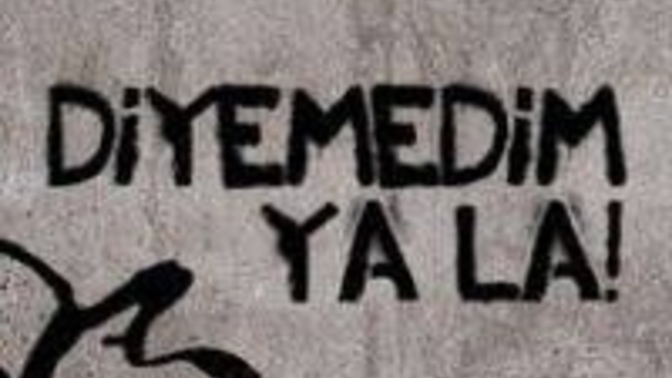 Diyemedim ya la! dediğiniz ne var?
