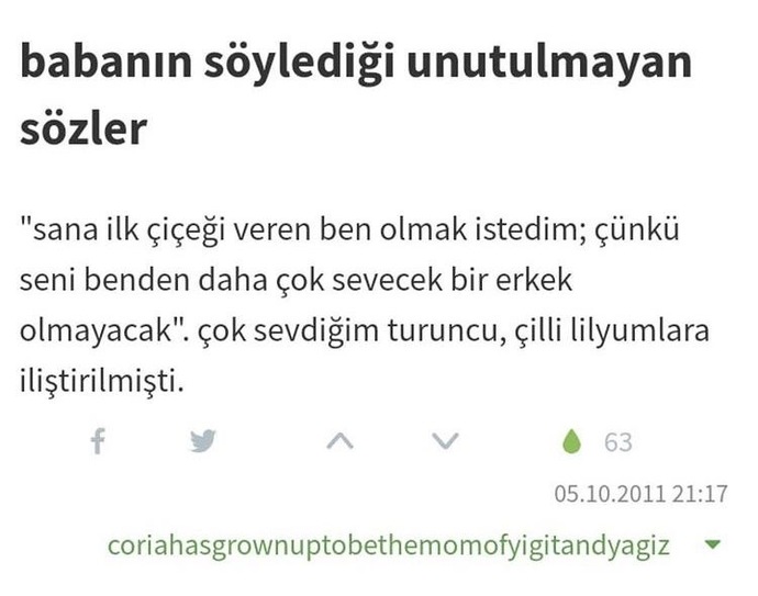 Beni babam çok şımarttı onun gibi beni şımartacak bebegi gibi sevecek erkek arıyorum hep. Sizce bulabilir miyim?
