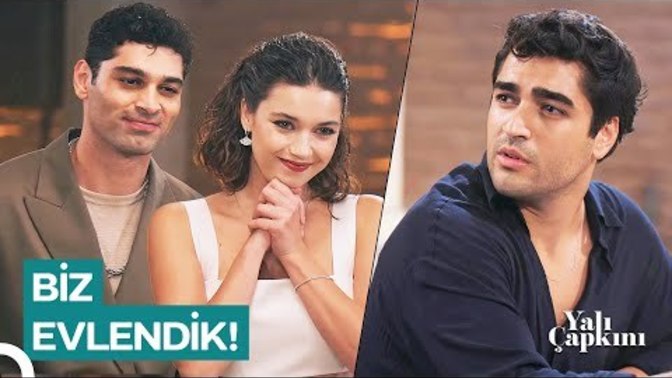 "Yalı Çapkını" dizisinde ki Seyran ve Sinan evlenmesine ne diyorsunuz?