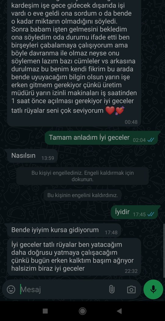 Ex barışmak istiyordu ama samimiyetine güvenemedim ve borç istiyim gerçekten emin olmak için dedim borç olayından sonra yazmadı?