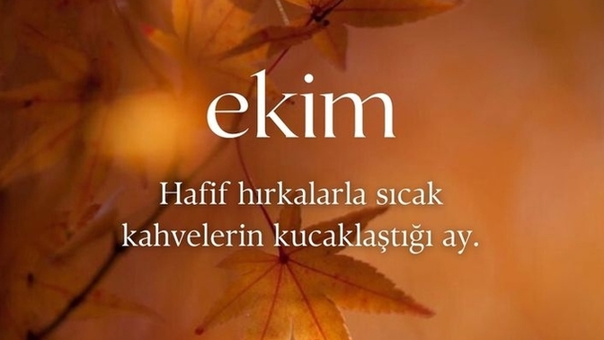 Ekim ayından beklentiniz nedir?