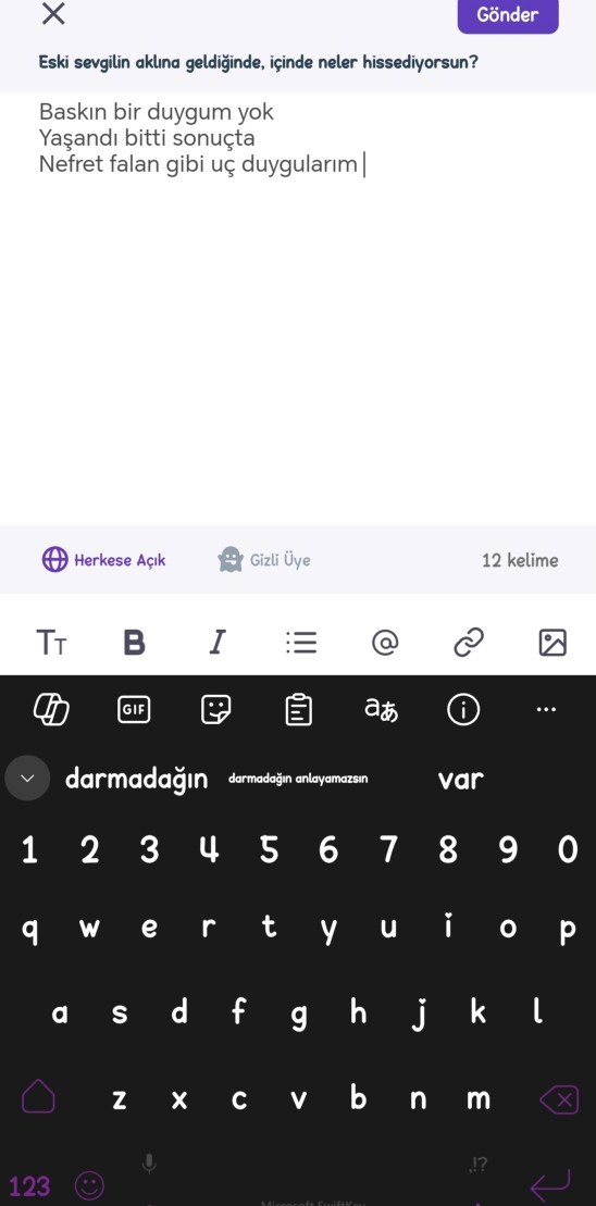 Sizin de klavyenizde daha önce yazmadığınız şeyler öneri olarak çıkıyor mu?