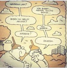 Özlediğin biri ya da bir şey var mıı?