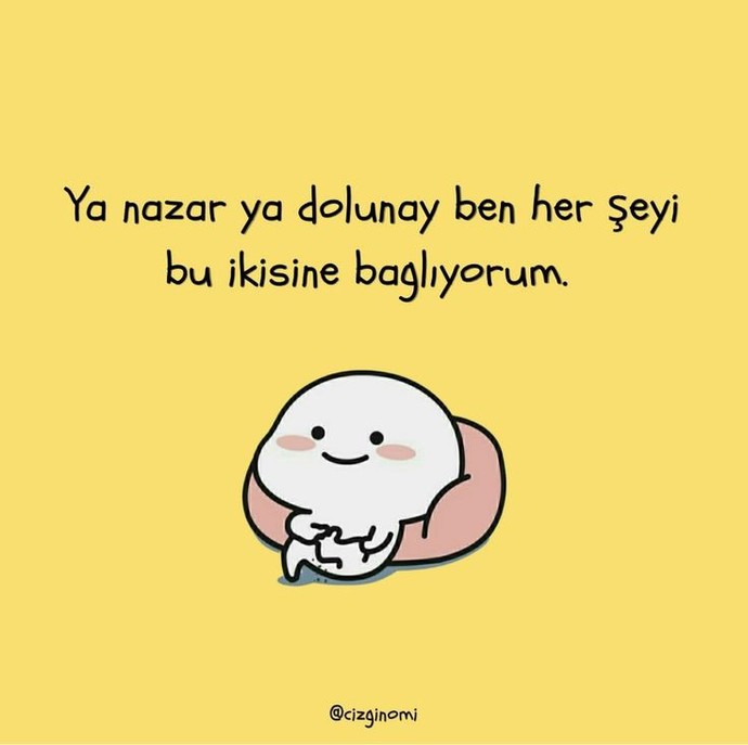 Her şeyi nazara bağlar mısınız?