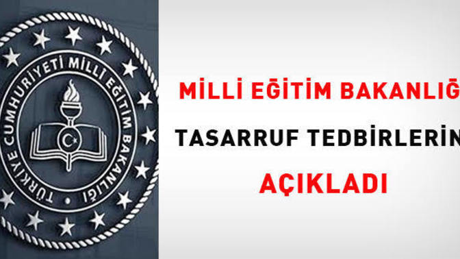 Çorum İl Milli Eğitim Müdürlüğünün tasarruf tedbirleri hakkında ne düşünüyorsunuz?