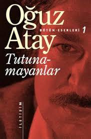 Oğuz Atay-Tutunamayanları sadece ben mi sıkıcı buldum?