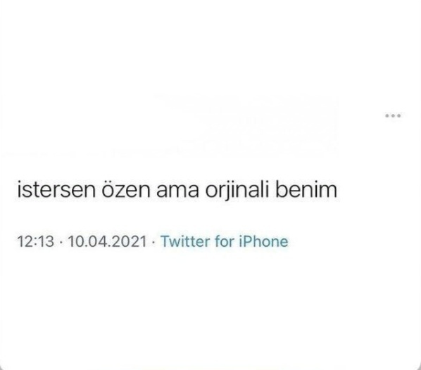 Size özenen insanlar var mı?