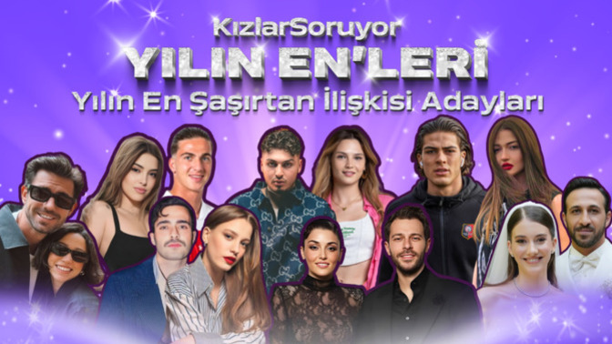 #YılınEnleri'nde Aşkın Sürpriz Dolu Yılı! 💥#YılınEnŞaşırtanİlişkisi Hangisi?