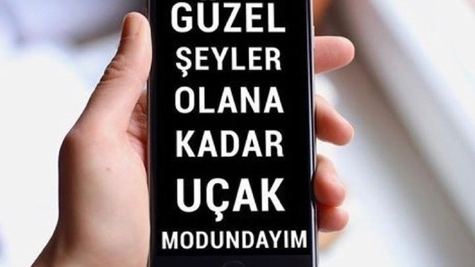 Kendini uçak moduna almak ister miydin?