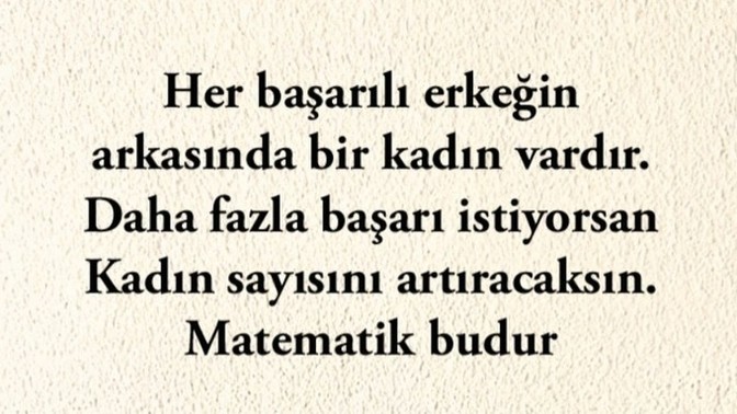 Her başarılı erkeğin ardında bir kadın mı vardır?