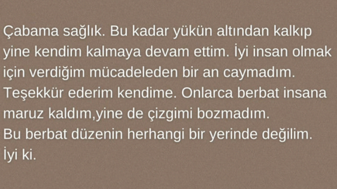 Kendine ne için teşekkür etmek istersin?