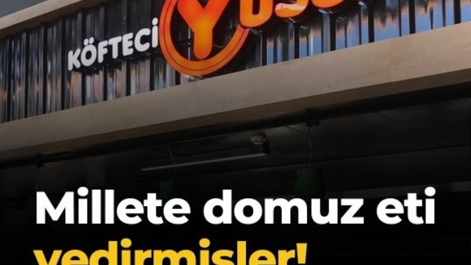 Köfteci Yusuf da ürünlerde domuz eti çıkmış?