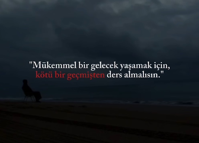 Mükemmel bir gelecek için, kötü bir geçmişten ders mi almak gerekir?