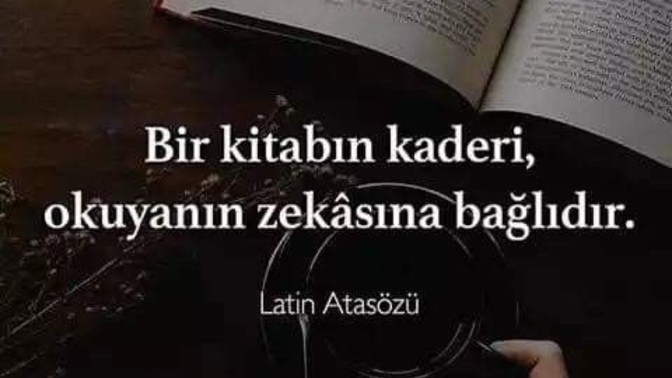 Bir kitabın kaderi okuyanın zekasına mı bağlıdır?