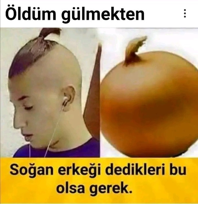 Çevrenizde soğan erkeği var mı?