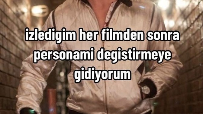 Kişiliğiniz izlediğiniz filmden etkilenir mi?