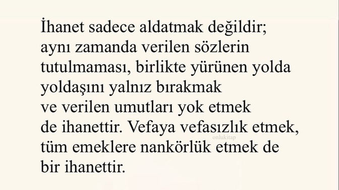 Hiç ihanete uğradınız mı ya da  birine ihanet ettiniz mi?