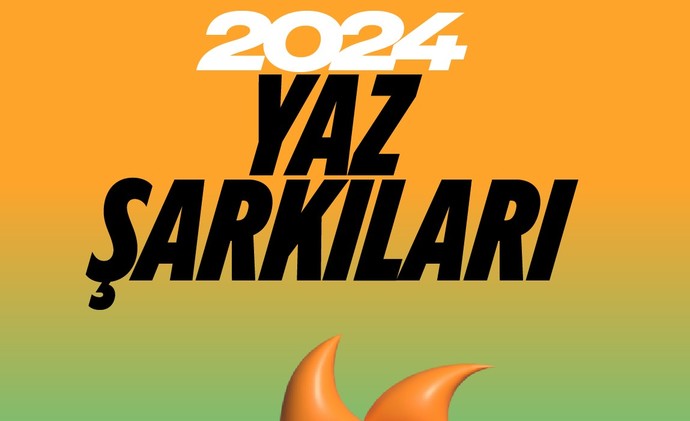 Türkiye, 2024 yazında en çok hangi şarkıları dinledin?
