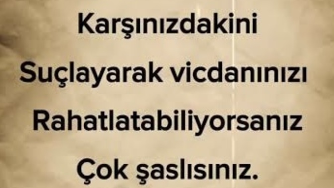 Kendini hep hatasız ve haklı gören insanlar nasıl adlandırılır?