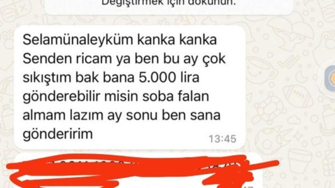 İnsanların WhatsApp'tan borç isteme şekli doğrusu hayretler içerisinde kaldım?