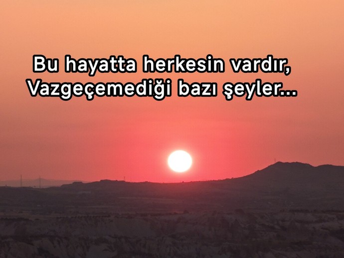 Kesinlikle vazgeçemem dediğiniz 3 şey yazar mısınız?
