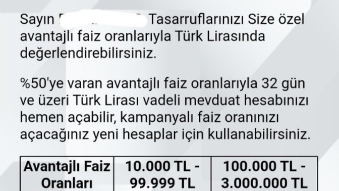 Lütfen banka işlemlerinden anlayan bakabilir mi? Bana özel olan mevduat fırsatı ne?