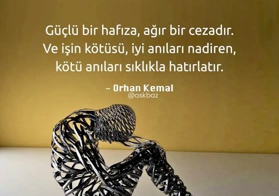 Güçlü bir hafızaya sahip olmak geçmişi unutamamak bir ceza mıdır?
