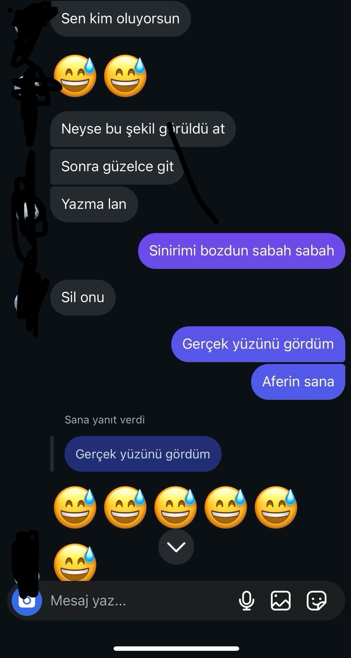 Ona yazmadım diye konuşmamızı sonlandırdı?