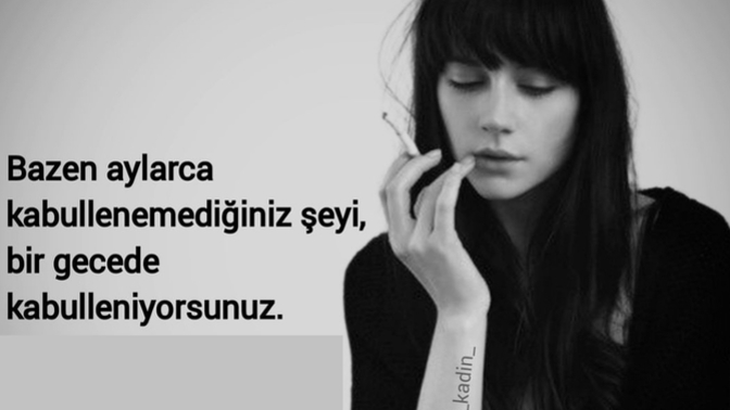 Kabullenemediğin neler var?