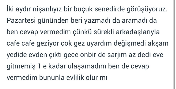Geceleri sürekli gezen erkekle evlilik olur mu?