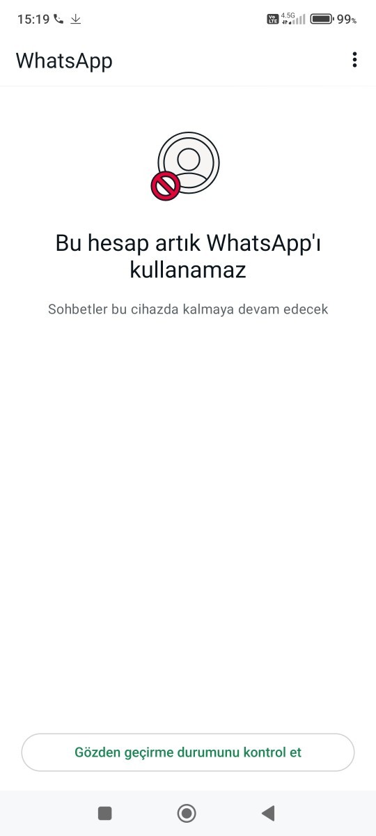 Durup dururken bu zamana kadar böyle bir şey olmamıştı Whatssap sorunu?