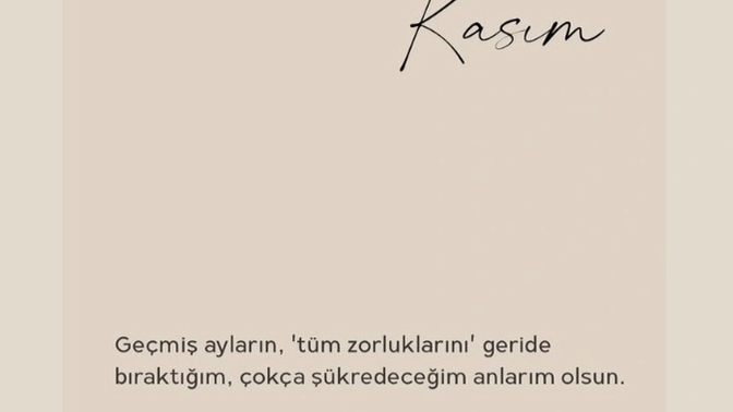 Kasım ayından beklentin nedir?
