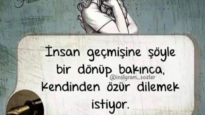 Kendinden özür dilemek istediğin bir konu var mı?