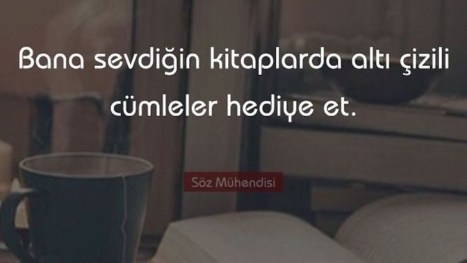 Okuduğun kitapta sevdiğin yerlerin altını çizer misin?